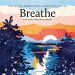 Breathe Wall Calendar 2024 