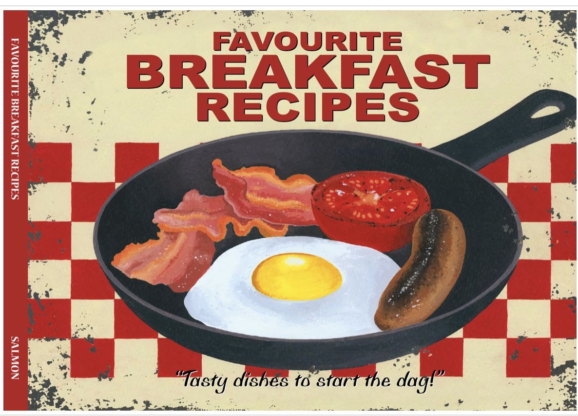 Favourite Breakfast Recipes: Tasty Dishes to Start the Day Salmon Books SA027