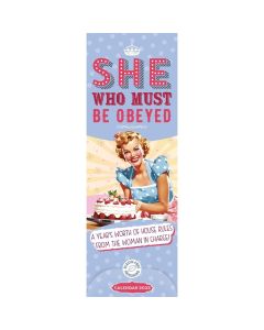 She Who Must Be Obeyed Slim Calendar 2025